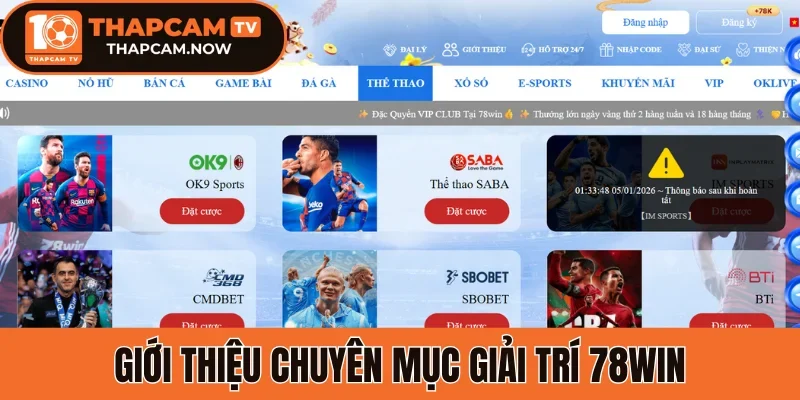 Giới thiệu chuyên mục giải trí 78Win