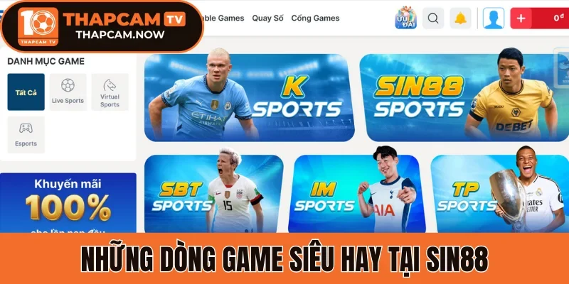 Những dòng game siêu hay tại Sin88